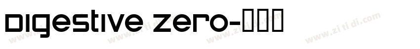 Digestive zero字体转换